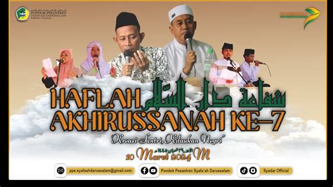 Live Malam Puncak Haflah Akhirussanah Pondok Pesantren Syafa Ah