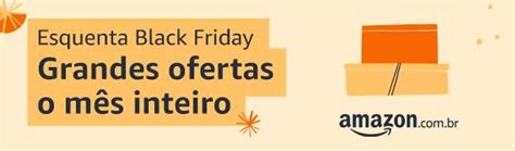 Aquecimento Black Friday Confira Dicas Imperd Veis Para Aproveitar As