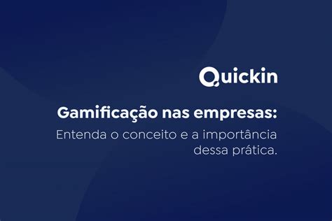 Gamificação nas empresas entenda o conceito e a importância da prática