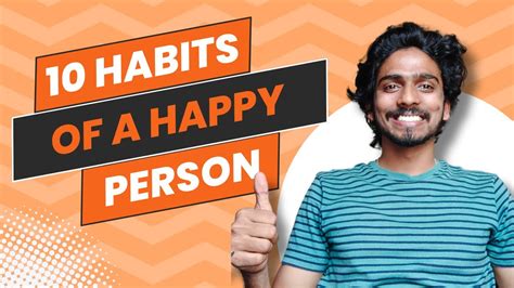 10 HABITS OF A HAPPY PERSON How To Be Happy YouTube