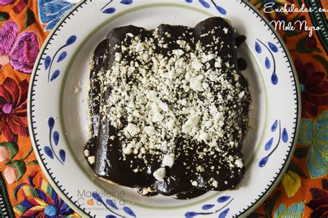 Enchiladas De Mole Negro De Oaxaca Madeleine Cocina