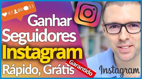 Como GANHAR SEGUIDORES NO INSTAGRAM Rápido Grátis Fácil Programa