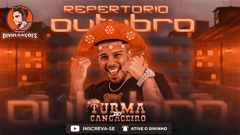 Turma Do Cangaceiro Outubro Repertorio Atualizado Musicas