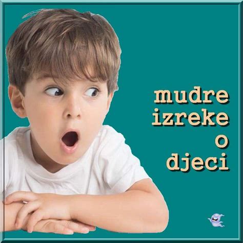 Mudre Izreke O Djeci Biblioteka Vedri Duh