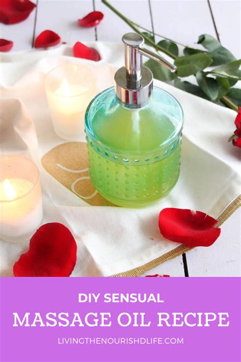 Diy Sensual Massage Oil Recipe