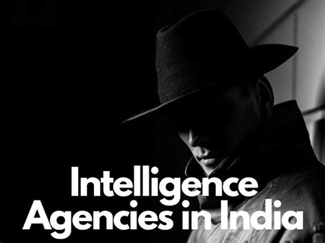 List Of Intelligence Agencies In India Intelligence Agencies In India