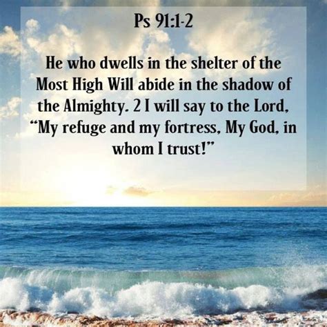 Psalm He Who Dwells In The Shelter Of The Most High Will Abide