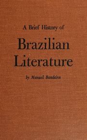 A Brief History Of Brazilian Literature Manuel Bandeira Free