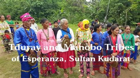 Tduray And Manobo Tribes Of Esperanza Sultan Kudarat Youtube