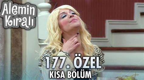 Alemin Kralı Özel Kısa Bölümler 177 YouTube