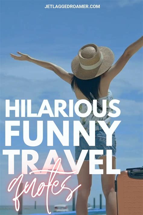 100 Insanely Funny Travel Quotes Artofit