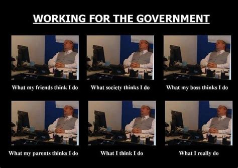 Working For The Government Meme Guy