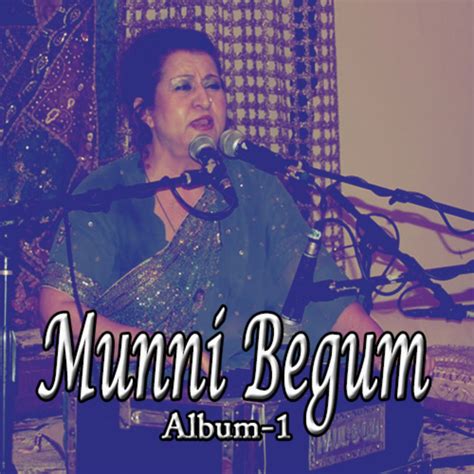 Munni Begum Vol 1 Album By Munni Begum Spotify