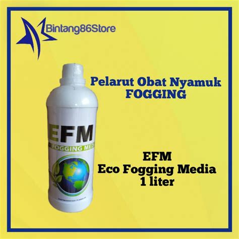 Jual Efm Eco Fogging Media L Pelarut Fogging Pengganti Solar Shopee