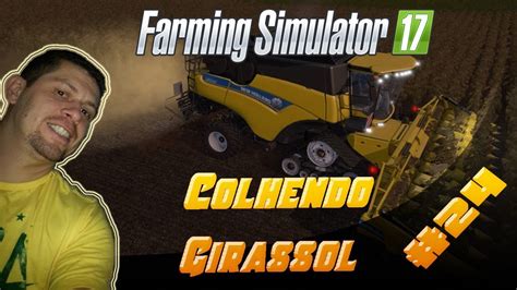 Colhendo Girassol Farming Simulator 17 PS4 24 Pt Br YouTube