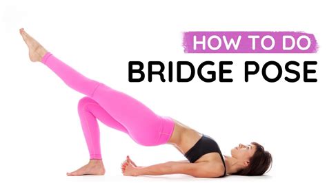 Share More Than 159 Benefits Of Bridge Pose Yoga Latest