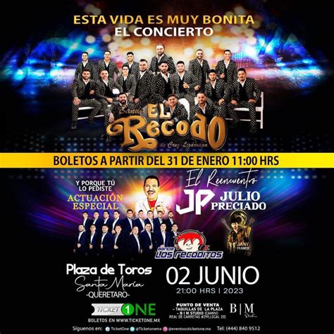 Banda El Recodo Julio Preciado y Los Recoditos en Querétaro Junio