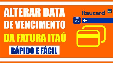 Alterar A Data De Vencimento Da Fatura Do Cart O De Cr Dito Ita Youtube