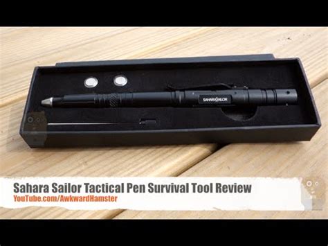 Sahara Sailor Tactical Pen Survival Tool Review YouTube