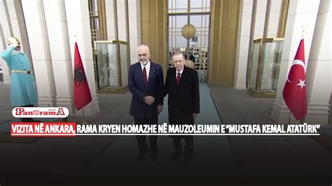 Kryeministri Rama në Turqi pritet me ceremoni zyrtare nga presidenti