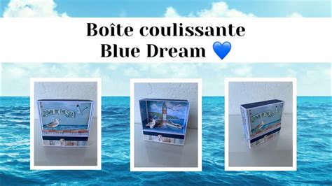 Tuto Scrap Bo Te Coulissante Blue Dreams Jadoreee Pop Up Youtube