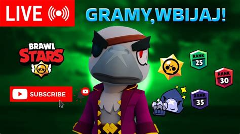 Brawl Stars Live Customy Z Widzami Lecimy Po Sub W Youtube