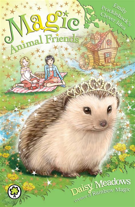 Magic Animal Friends Emily Pricklebacks Clever Idea Book 6 By Daisy