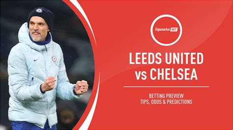 Leeds United v Chelsea online: Live stream today’s Premier League