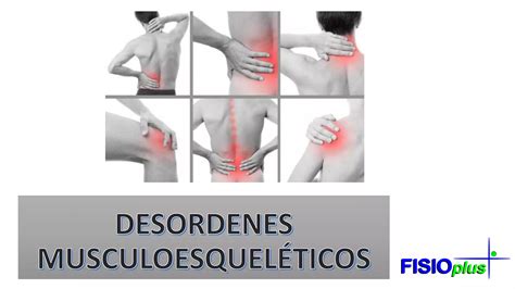 Desordenes Musculoesquel Ticos Pptx