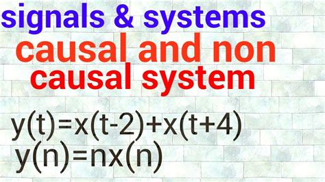 Causal And Non Causal System YouTube