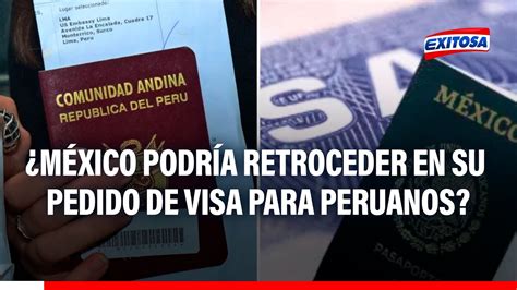 M Xico No Descarta Retroceder En Su Pedido De Visa Para Peruanos Tras