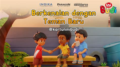budi berkenalan  teman  kartun anak indonesia youtube
