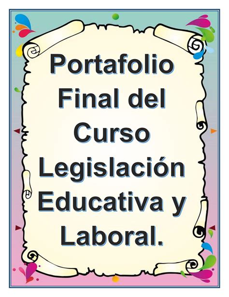 Portafolio Final Legislaci N Educativa Y Laboral By Lidia Gonz Lez Issuu