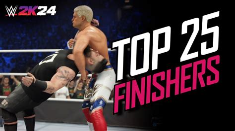 WWE 2K24 Top 25 Finishing Moves WWE 2K24 Finishers YouTube