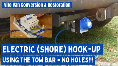 Electric Shore 240 Volt Hook Up Using The Tow Bar No Holes