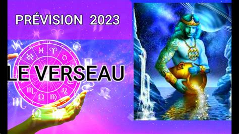 Verseau ♒💫prevision 2023🌠🌟 Verseau Astrologie 2023 Youtube