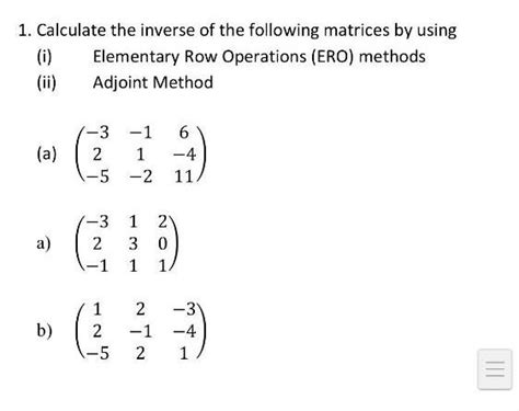 Solved Calculate the inverse of the following matrices by | Chegg.com