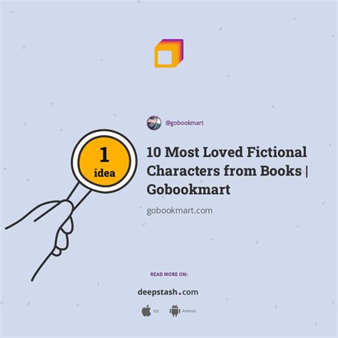 10 Most Loved Fictional Characters From Books Gobookmart Deepstash