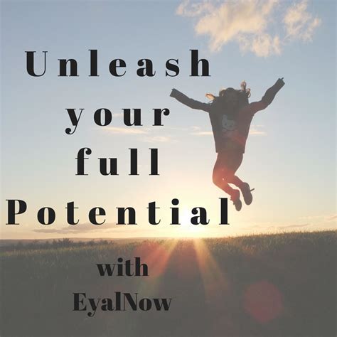 Unleash Your Full Potential With Eyal Lyssna H R Poddtoppen Se