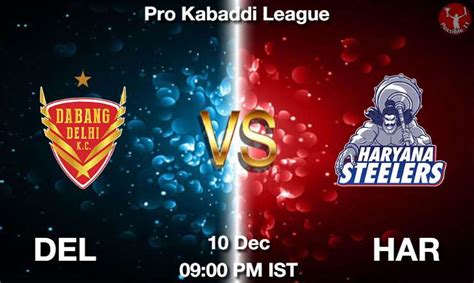 DEL Vs HAR Dream11 Team Prediction Fantasy Kabaddi Tips 10 Dec 2023