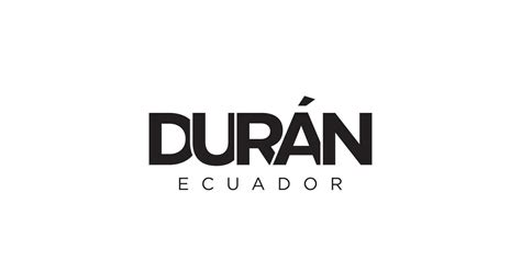 Duran In The Ecuador Emblem The Design Features A Geometric Style Vector Illustration With