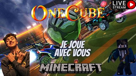 LIVE MINECRAFT SERVEUR Inoxtag ONECUBE Ft Kutsu Twitch Yt 17h