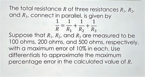 Solved The Total Resistance R Of Three Resistances R R And R