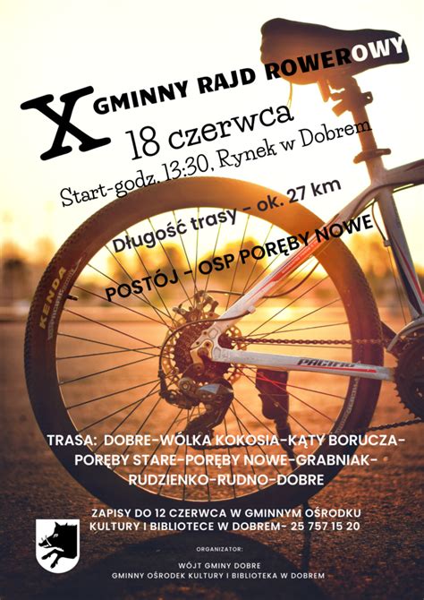 Zapraszamy Na Gminny Rajd Rowerowy Gmina Dobre