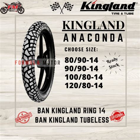 Jual Ban Kingland Tubeless Anaconda Ring 14 Pilih Ukuran Ban Motor