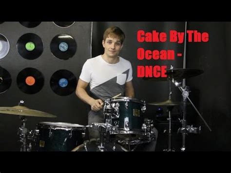 Cake By The Ocean Drum Tutorial DNCE YouTube