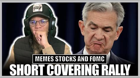 SHORT COVERING RALLY MEME AND TECH ARE RUNNING YouTube