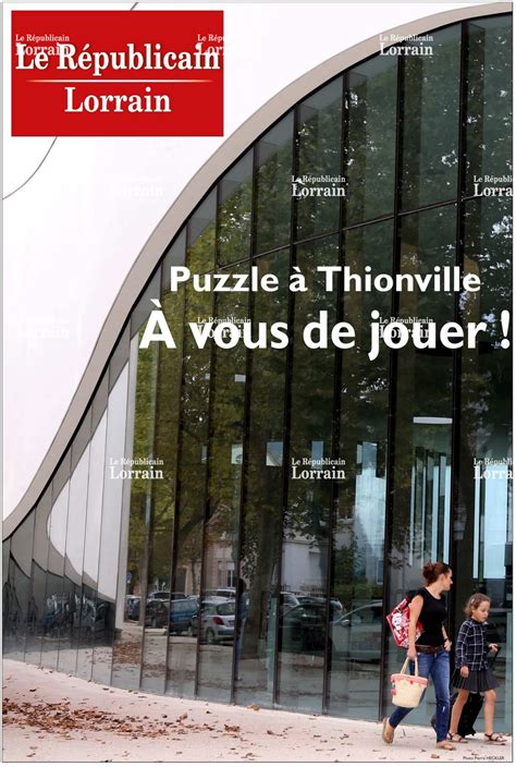 Edition De Thionville Hayange Puzzle à Thionville Téléchargez Notre