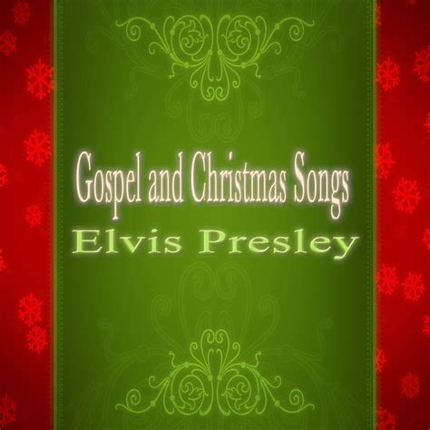 Elvis Presley - Gospel and Christmas Songs | iHeart