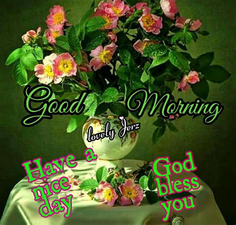 Have A Nice Day God Bless You Good Morning Pictures Photos And